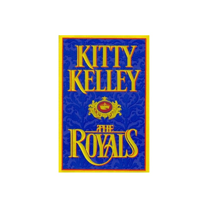 The Royals - Kitty Kelley